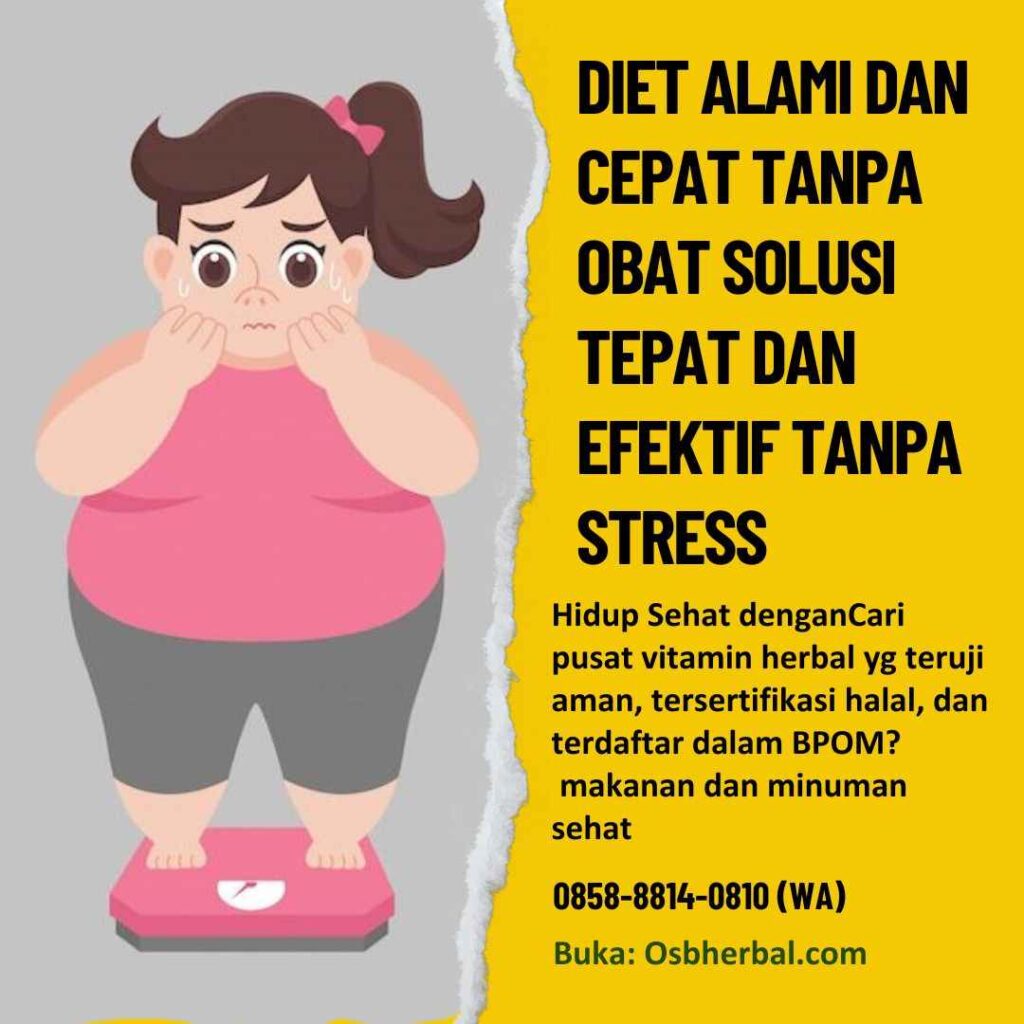 Diet Alami Dan Cepat Tanpa Obat