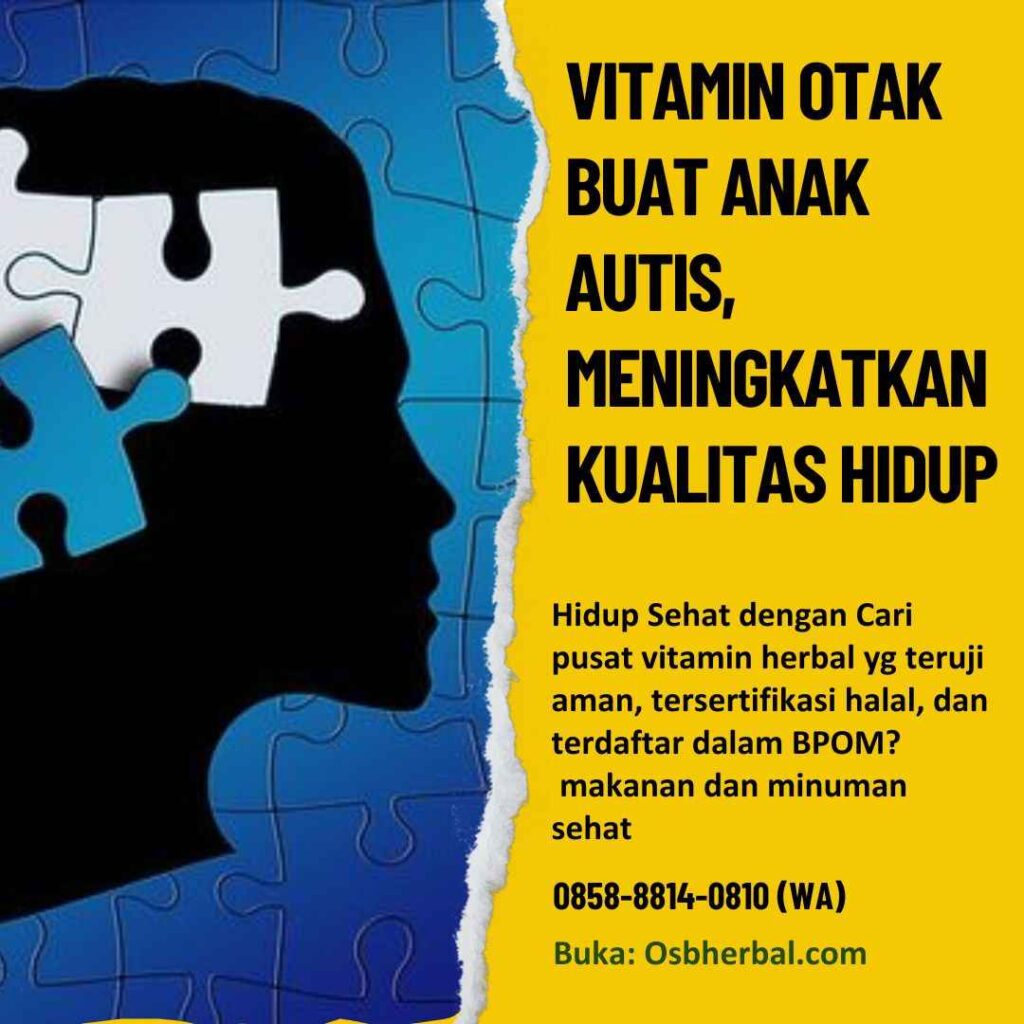 Vitamin Otak Buat Anak Autis