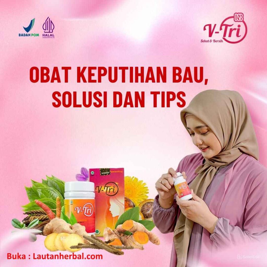 Obat-Keputihan-Bau-Lautan-Herbal