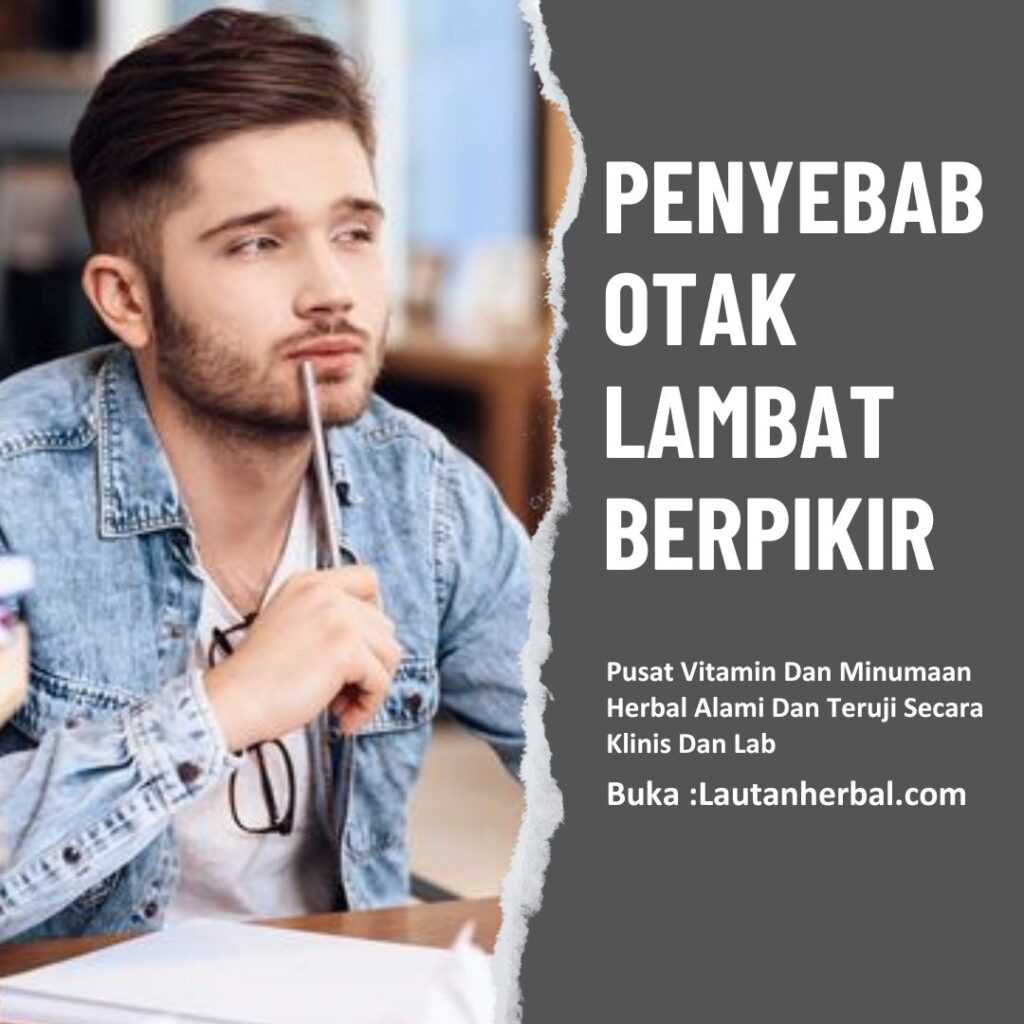 Penyebab Otak Lambat Berpikir, Kenali Penyebabnya!